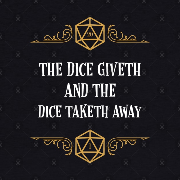 Vintage The Dice Giveth and Taketh Away by pixeptional